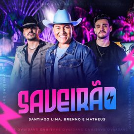 Saveirão (part. Santiago Lima) - 2024 • Single/EP