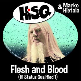 Flesh and Blood (feat. HiSQ) - 2022 • Single/EP