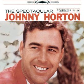 The Spectacular Johnny Horton - 1959 • Álbum