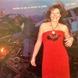 Believe Me Now Or Believe Me Later - 1976 • Álbum