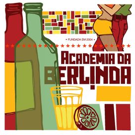 Academia da Berlinda - 2007 • Álbum