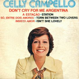 Don't Cry For Me Argentina / A Estação (Station) / Insisto, Amor (Isn't She Lovely) / Só Entre Dois Amores (Torn Between Two Lovers) - 1977 • Single/EP