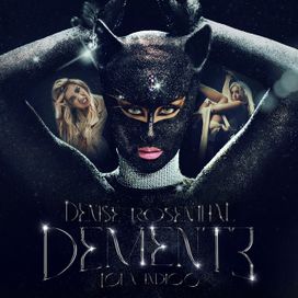 Demente (part. Denise Rosenthal) - 2021 • Single/EP