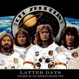 Latter Days: Best Of Led Zeppelin (vol.2) - 2002 • Álbum