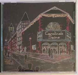 Caroline's Spine  - 1993 • Álbum