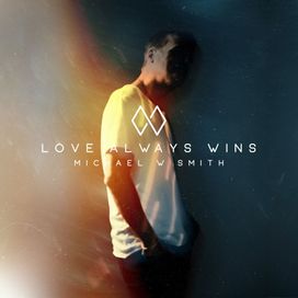 Love Always Wins - 2017 • Single/EP