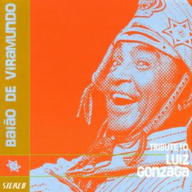 Baião De Viramundo - Tributo A Luiz Gonzaga - 2000 • Álbum