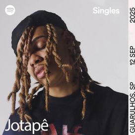 CAFAJE$TE (part. Jotapê) (Spotify Singles) - 2025 • Single/EP