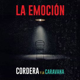 La Emoción  - 2017 • Sencillo/EP