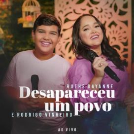 Desapareceu Um Povo (part. Rodrigo Vinheiro) - 2023 • Sencillo/EP