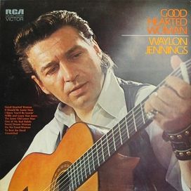 Good Hearted Woman - 1972 • Álbum