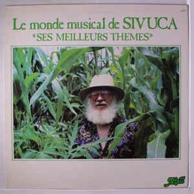 Le Monde Musical de Sivuca (Ses Meilleurs Themes) - 1986 • Álbum