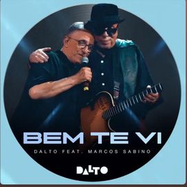 Bem-te-vi (part. Dalto) - 2025 • Single/EP