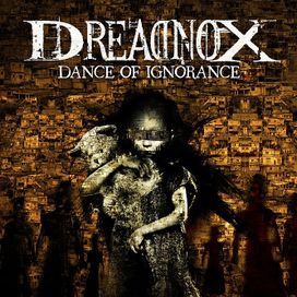 Dance of Ignorance - 2010 • Álbum