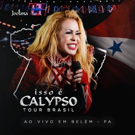 Isso É Calypso Tour ao Vivo em Belém (Ao Vivo) - 2024 • Álbum