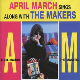 April March Sings Along With The Makers - April March
