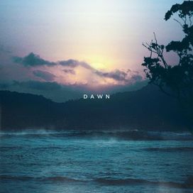 Dawn - 2020 • Single/EP