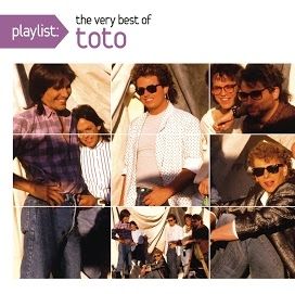  Playlist: The Very Best Of Toto - 2009 • Álbum