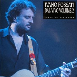 Dal Vivo Volume 2: Carte da Decifrare - 1993 • Álbum