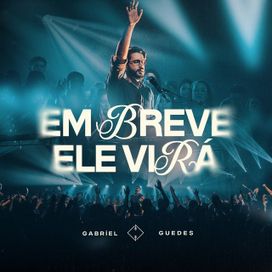 Em Breve Ele Virá  - 2024 • Single/EP