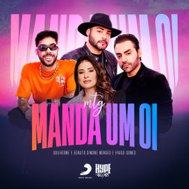 MTG Manda Um Oi (part. Guilherme e Benuto e Hyago Gomes) - 2024 • Sencillo/EP