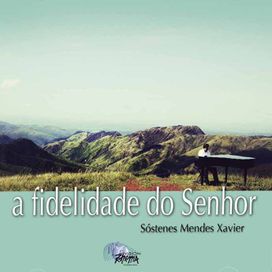 A Fidelidade do Senhor - 2012 • Álbum