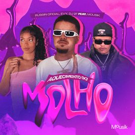 Aquecimento do Molho (part. Russin Oficial) - 2024 • Sencillo/EP