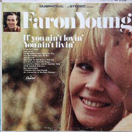 If You Ain't Lovin' You Ain't Livin' - 1966 • Álbum