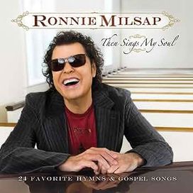 Then Sings My Soul 24 Favorite Hymns &amp; Gospel Songs - 2009 • Álbum