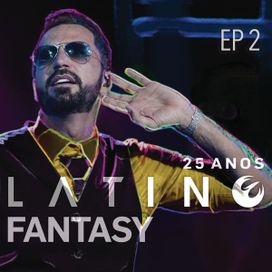 Latino Fantasy - EP 2 - 2017 • Sencillo/EP