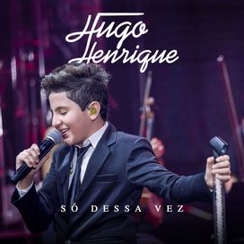 Só Dessa Vez (Ao Vivo) - 2017 • Álbum