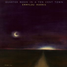 Quarter Moon In A Ten Cent Town - 1978 • Álbum