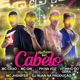 Reflexo No Cabelo - 2021 • Sencillo/EP