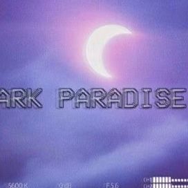 Dark Paradise (Deluxe Edition) - 2025 • Álbum