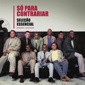 Seleção Essencial Grandes Sucessos - 2011 • Coletânea