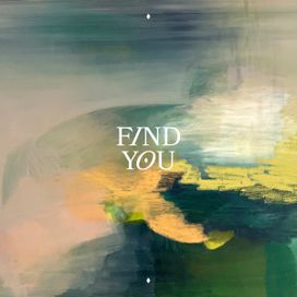 Find You - 2020 • Sencillo/EP