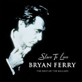 Slave to Love: Best of the Ballads - 2000 • Recopilación