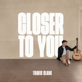 Closer To You - 2023 • Sencillo/EP