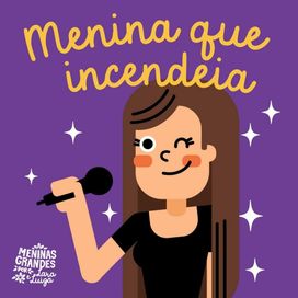 Menina Que Incendeia (part. Lara e Luiza) - 2021 • Single/EP