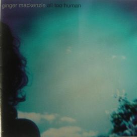 All Too Human - 2000 • Álbum