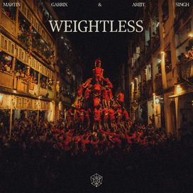 Weightless (feat. Martin Garrix) - 2025 • Sencillo/EP