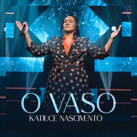 O Vaso - 2024 • Single/EP