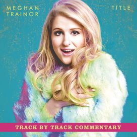 Title - Track by Track Commentary - 2015 • Álbum