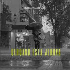 Cercano esta Jehova. - 2023 • Sencillo/EP