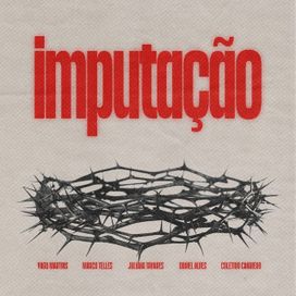 Imputação - Yago Martins (Dois Dedos de Teologia)