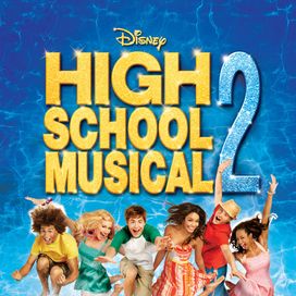 High School Musical 2 - 2007 • Álbum