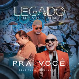 Pra Você (Legado) - 2024 • Single/EP
