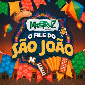 O Filé do São João - 2025 • Álbum