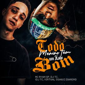 Todo Menino Tem Um Lado Bom - 2025 • Single/EP