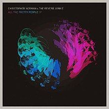 All The Pretty People (feat. The Reverb Junkie) - 2012 • Single/EP